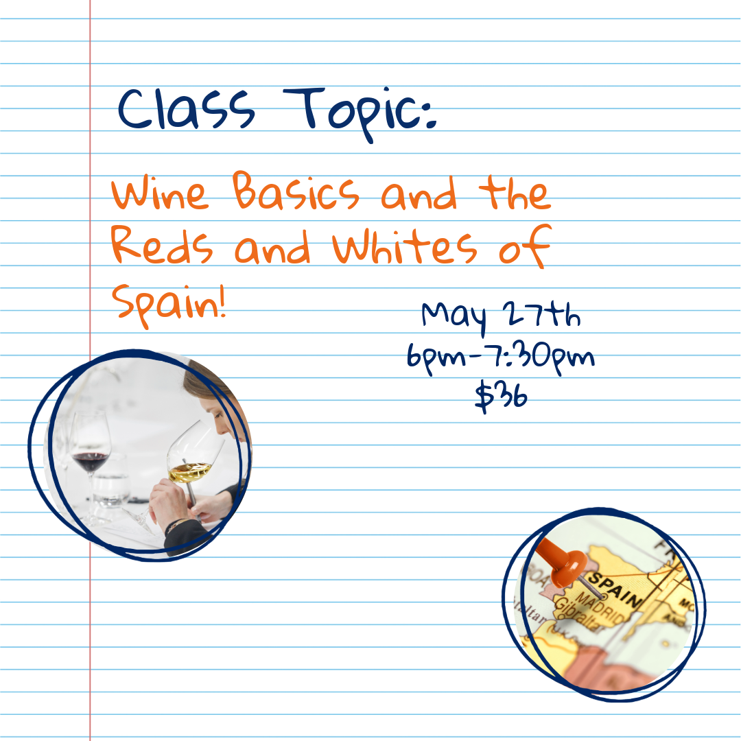Wine 101: Reds & Whites of Spain May 27